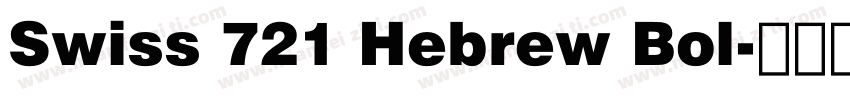 Swiss 721 Hebrew Bol字体转换